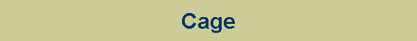 Cage